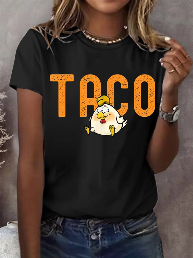 Women's Funny Protest Chicken Taco Print Round Neck T-Shirt