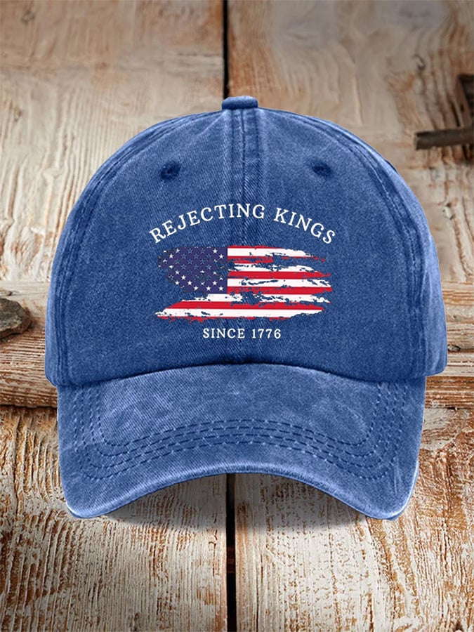 Unisex Rejecting Kings Since 1776 Print Baseball Cap
