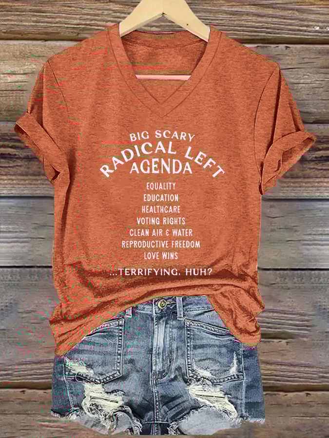 Women's Big Scary Radical Left Agenda Print Casual T-Shirt