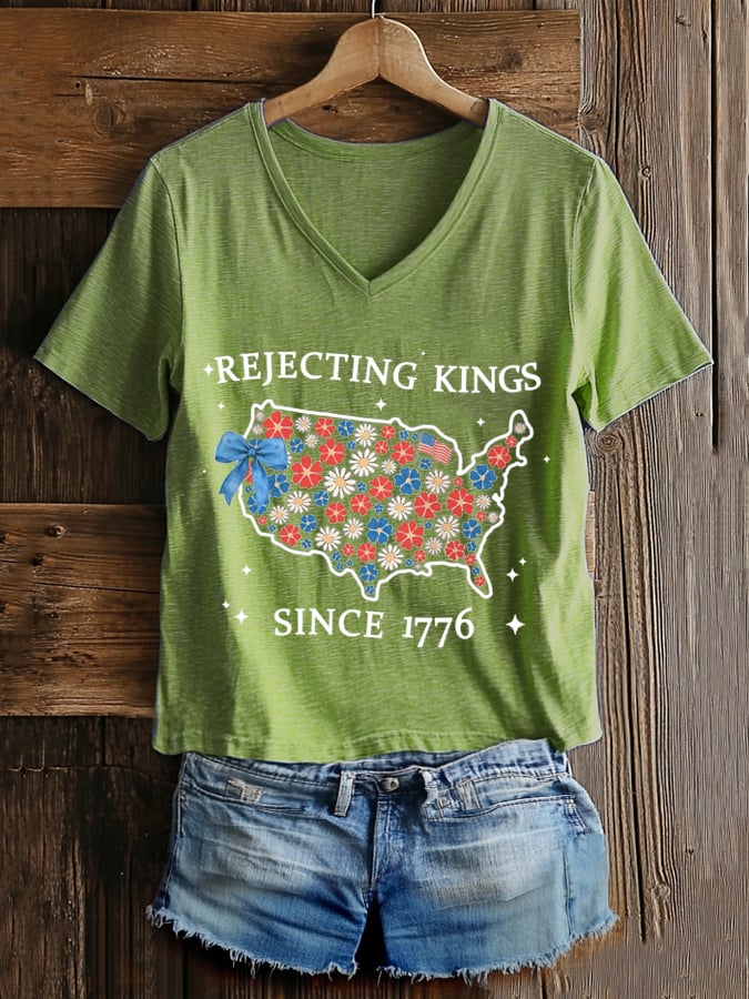 Women's “ Rejecting Kings Since 1776” V-neck T-shirt