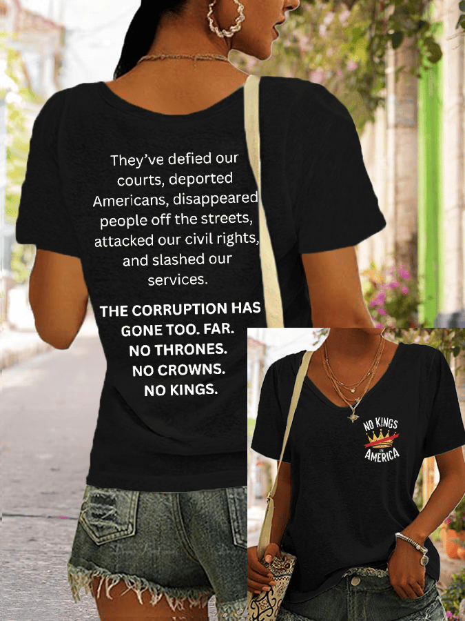 Women's No King In America Printed V-Neck T-Shirt