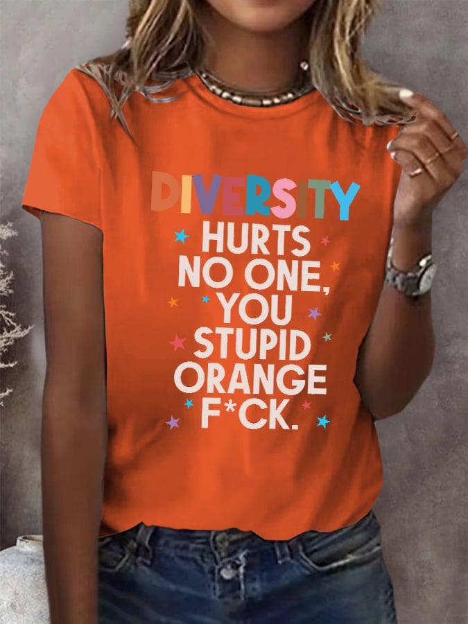 Women's Casual Diversity No One Got Hurt You Orange Bastard Print T-Shirt