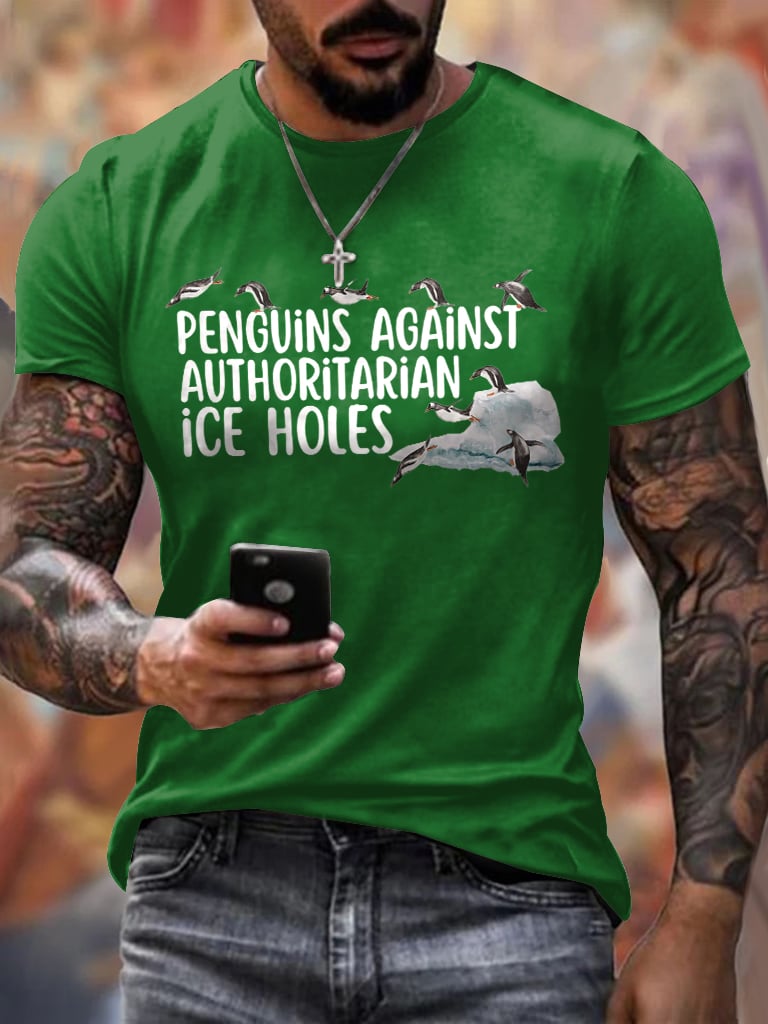 Men's Penguins Against Authoritarian Ice Holes Printed Round Neck T-Shirt