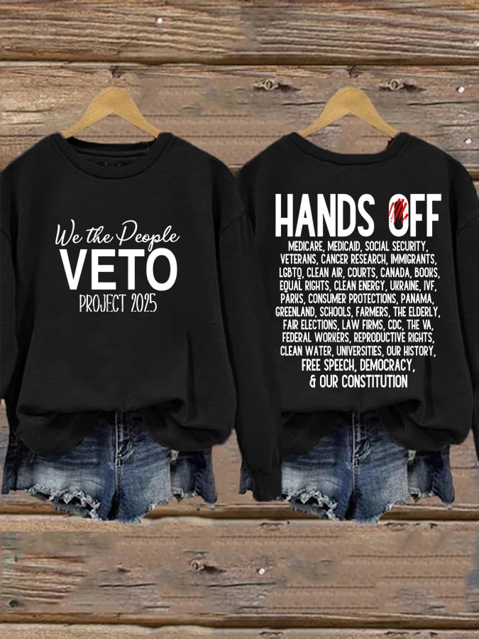 Women's FDT “Hands Off”We the People, Veto Project 2025 Print Casual Sweatshirt