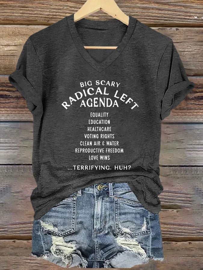 Women's Big Scary Radical Left Agenda Print Casual T-Shirt