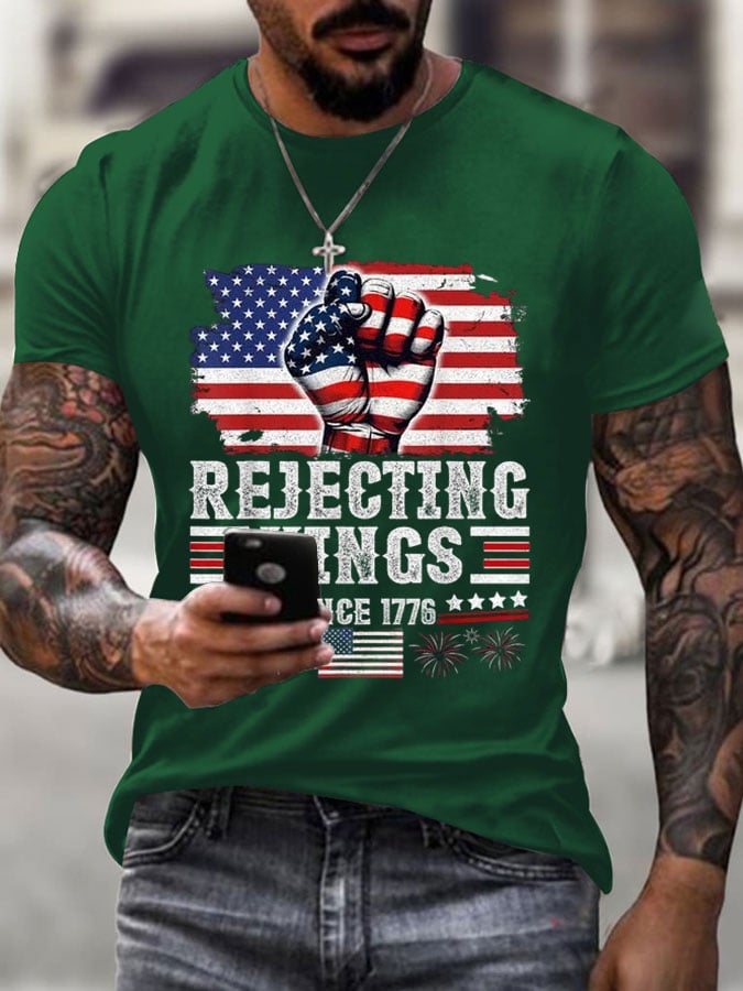 Men's Independence Day FDT REJECTING KINGS SINCE 1776 Printed T-Shirt