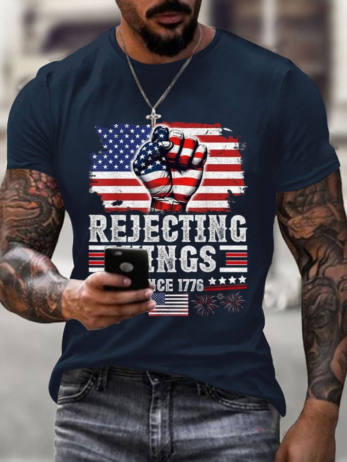 Men's Independence Day FDT REJECTING KINGS SINCE 1776 Printed T-Shirt