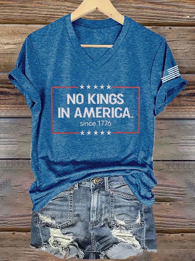 Women's “ No King in America SINCE 1776” V-neck T-shirt