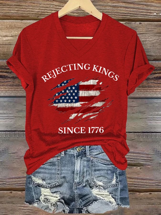 Women's “ Rejecting Kings Since 1776” V-neck T-shirt