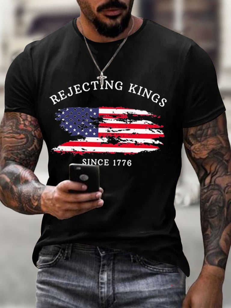 Men's  Rejecting Kings Since 1776 Printed Casual T-Shirt