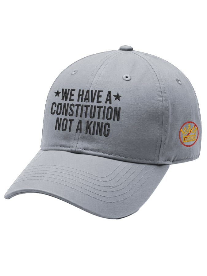 Retro We Have A Constitution Not A King Print Baseball Cap
