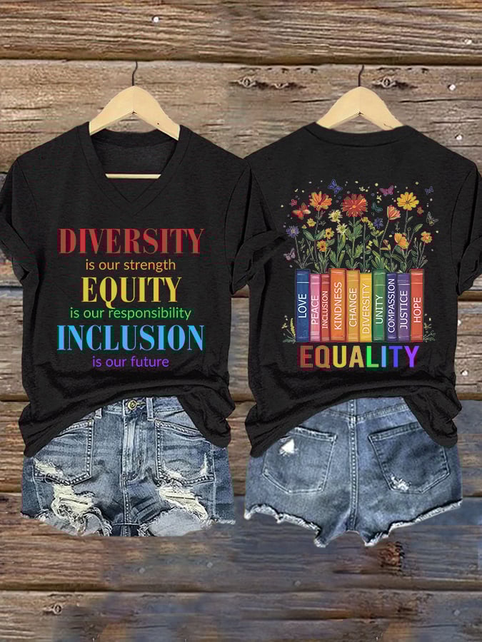 V-neck Retro Diversity Is Our Strength Equity Is Our Responsibility Inclusion Is Our Future Print T-Shirt