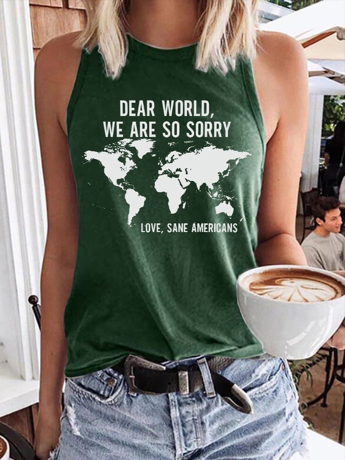 Retro Dear World We Are So Sorry, Love, Sane Americans Print Tank Top