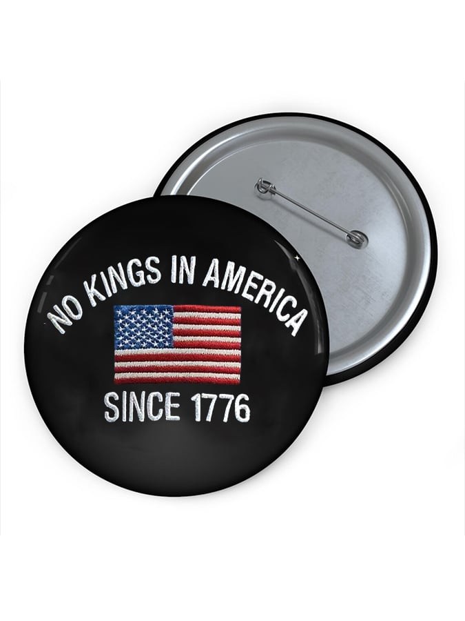 Unisex FDT “No King in America SINCE1776” Brooch