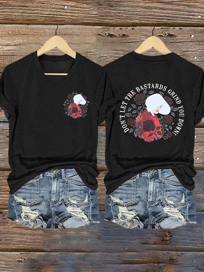 V-Neck Retro Don't Let The Bastards Grind You Down Print T-Shirt