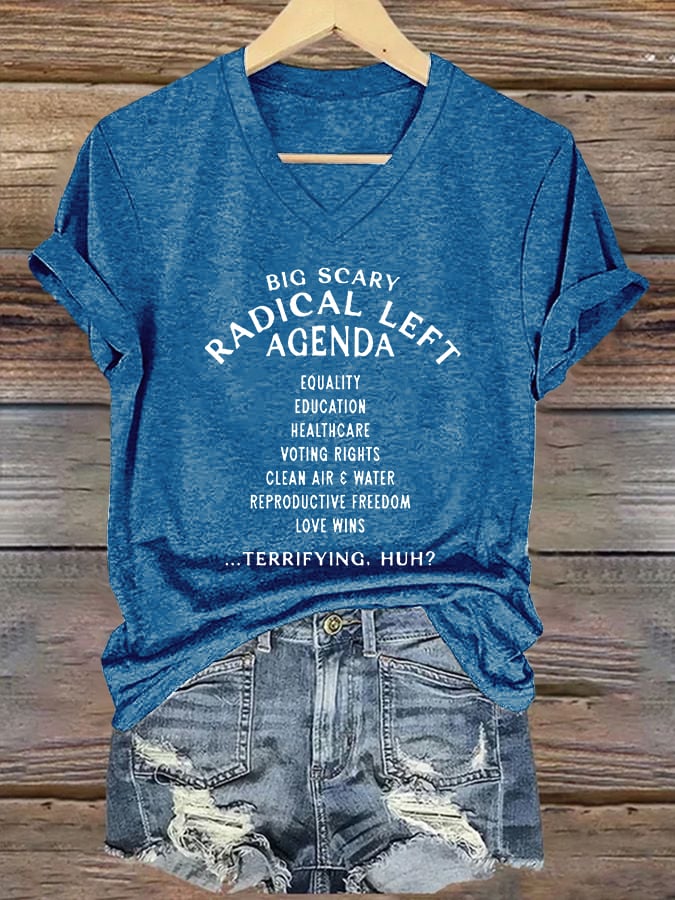 Women's Big Scary Radical Left Agenda Print Casual T-Shirt