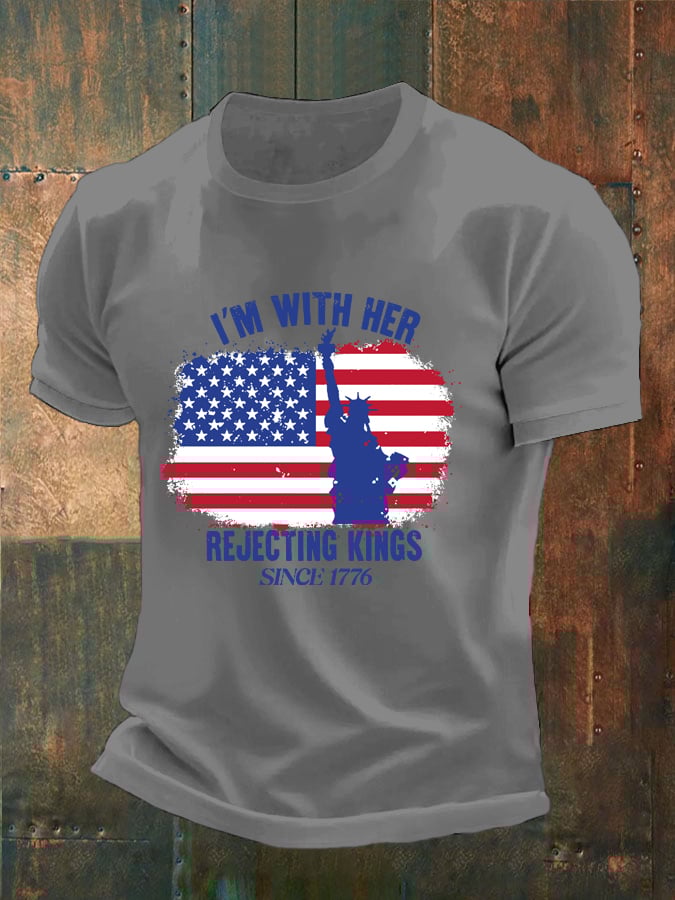 Men's “I'm With Her Rejecting Kings Since 1776” Printed T-Shirt