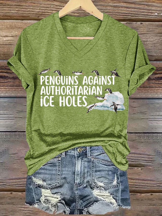 Women's Penguins Against Authoritarian Ice Holes Printed V Neck T-shirt