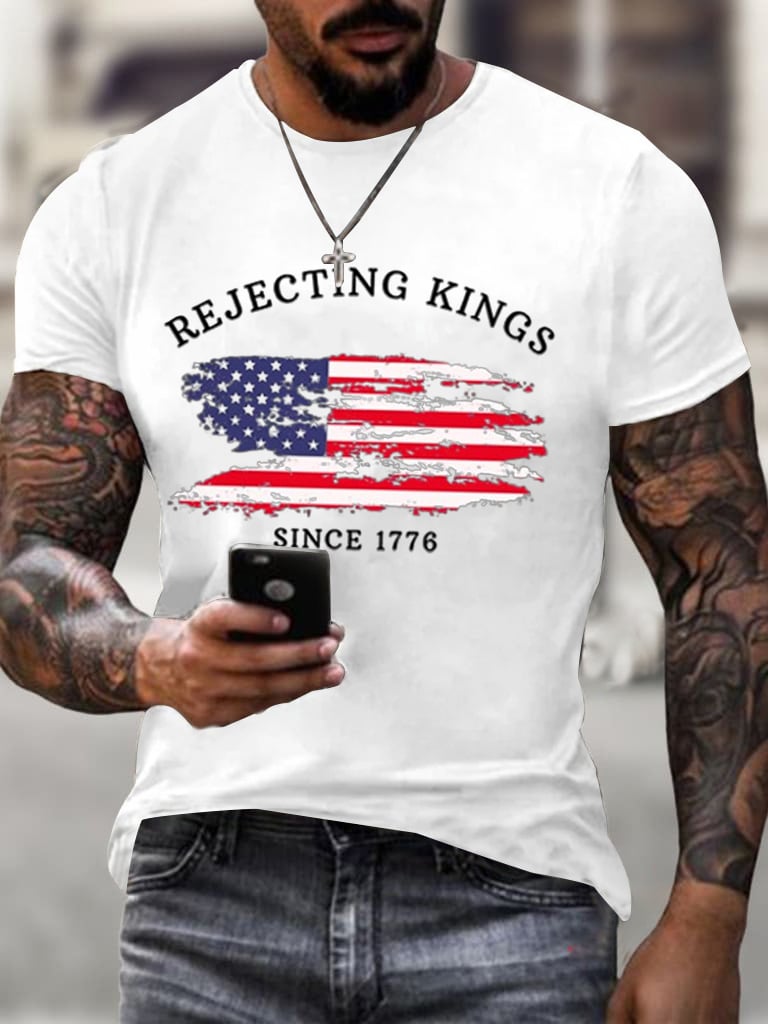 Men's  Rejecting Kings Since 1776 Printed Casual T-Shirt