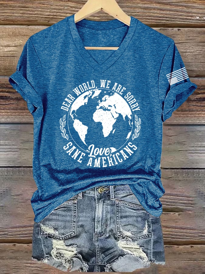 V-Neck Retro Dear World, We Are Sorry Sane Love Americans Print T-Shirt