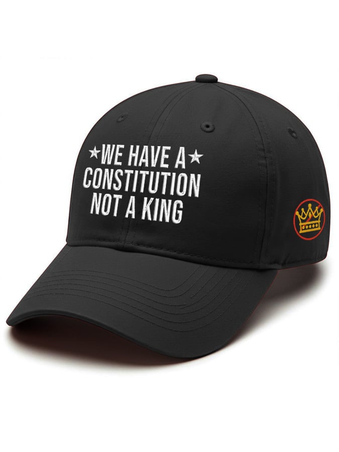 Retro We Have A Constitution Not A King Print Baseball Cap