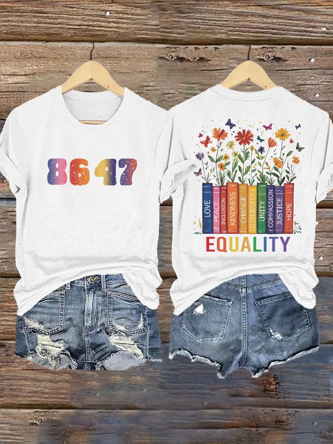 Retro Flowers 86 47 Equality Matters Equality Never Hurt Anybody Diversity, Equity, And Inclusion Print T-Shirt