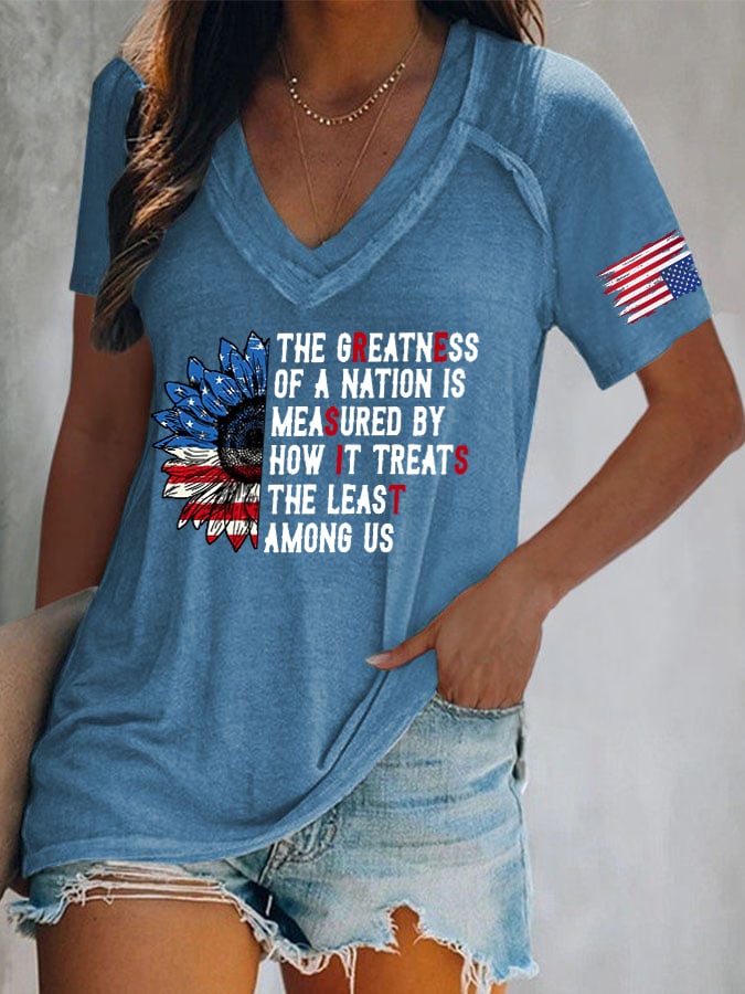 V-Neck Retro The Greatness Of A Nation Is Measured By How It Treats The Least Among Us Print T-Shirt