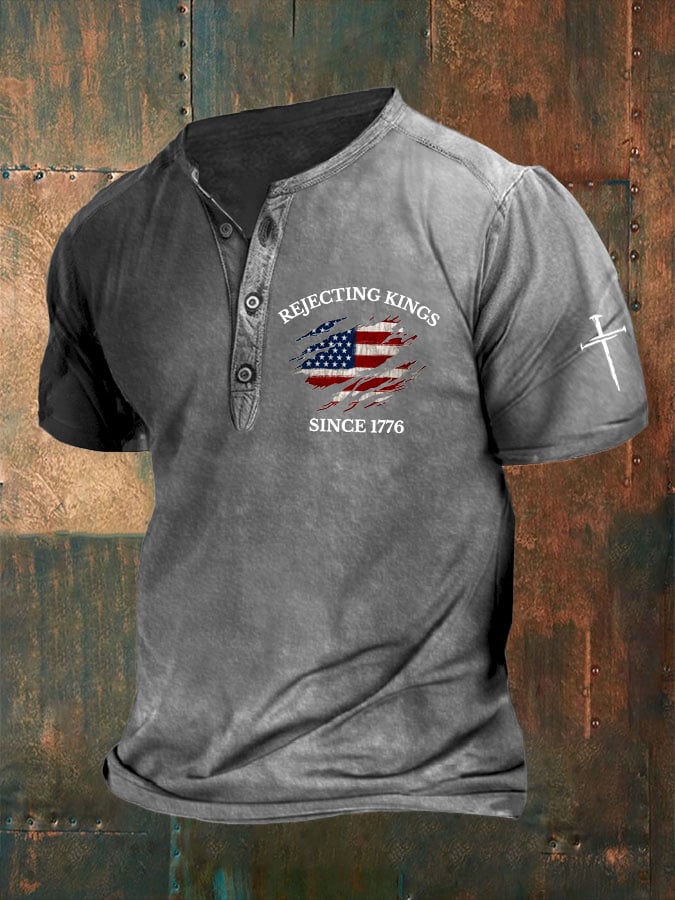 Men'S “Rejection of the King since 1776” Printed Henley Collar Top