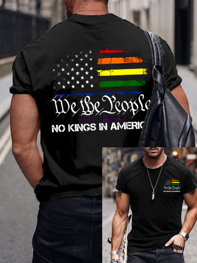 Men's Gay Rainbow Flag FDT We The People No King In America Printed Casual T-Shirt