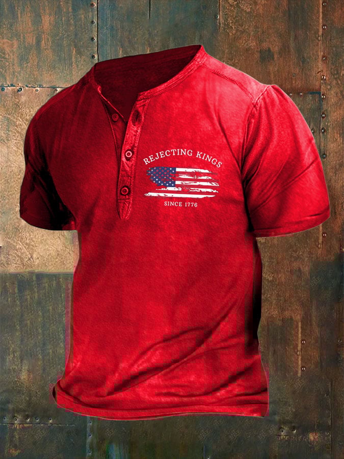 Men'S Rejecting Kings Since 1776 Print Henley Collar Top