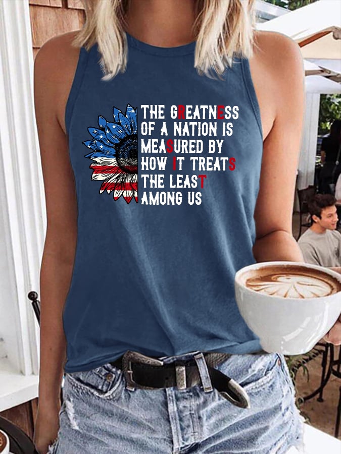 Retro The Greatness Of A Nation Is Measured By How It Treats The Least Among Us Print Tops Tank