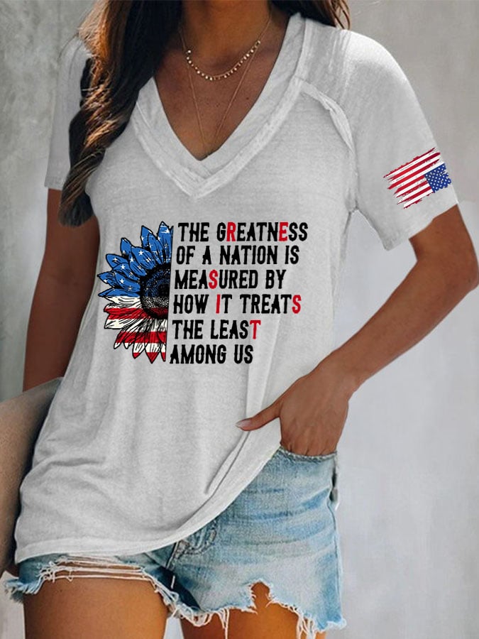 V-Neck Retro The Greatness Of A Nation Is Measured By How It Treats The Least Among Us Print T-Shirt