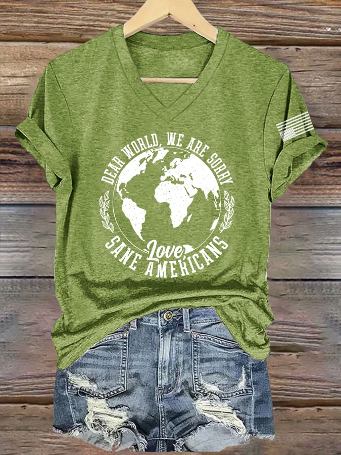V-Neck Retro Dear World, We Are Sorry Sane Love Americans Print T-Shirt