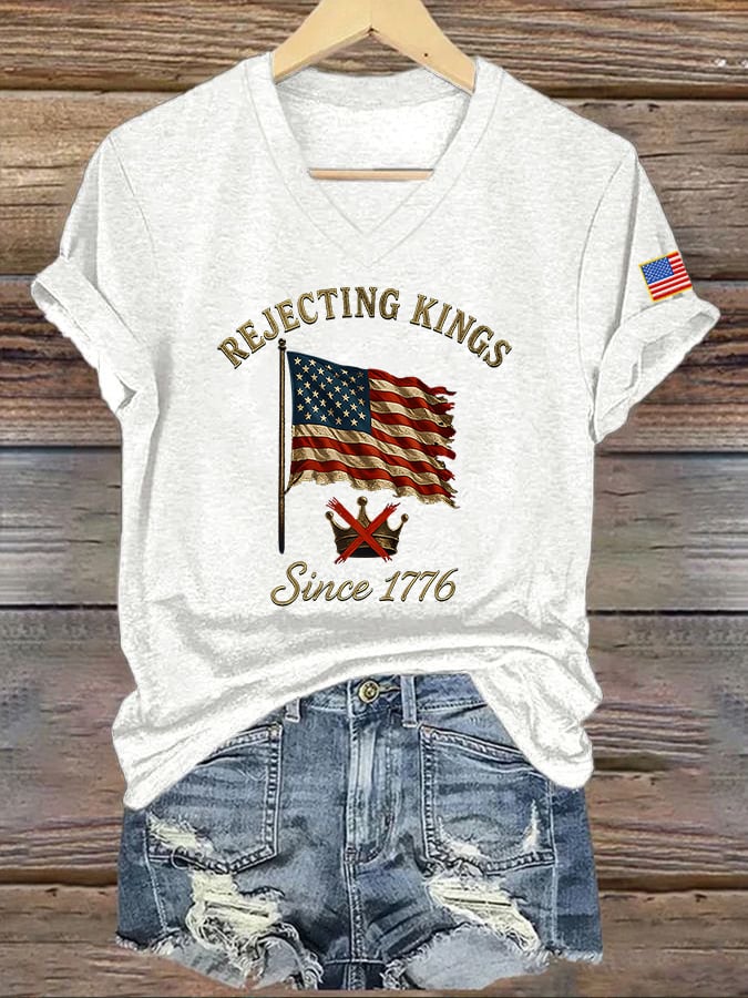 Women's “ Rejecting Kings Since 1776” V-neck T-shirt