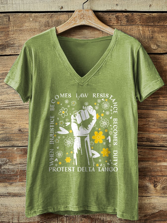 Women's Casual When Unfairness Becomes Law, Resistance Becomes Responsibility Printed T-Shirt