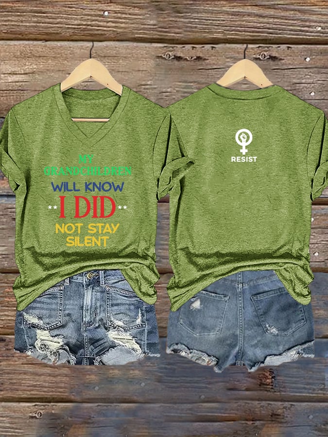 V-Neck Retro Resist My Grandchildren Will Know I Did Not Stay Silent Print T-Shirt