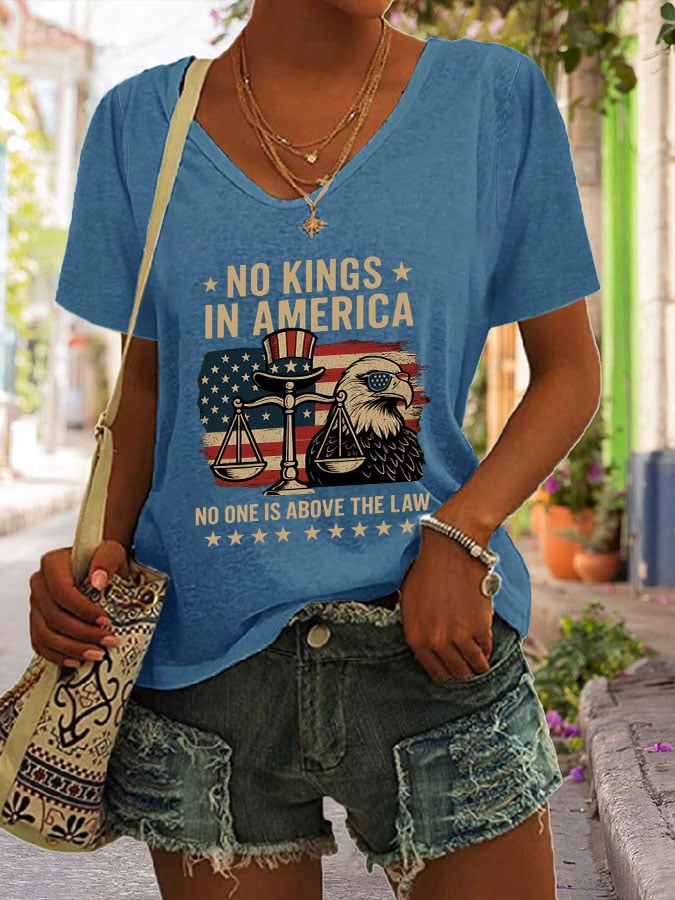 V-neck No Kings In America No One Is Above The Law Print T-shirt