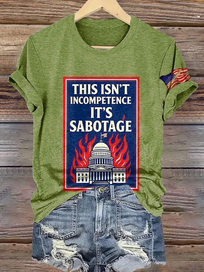 Retro This Isn’t Incompetence It’s Sabotage Print T-Shirt