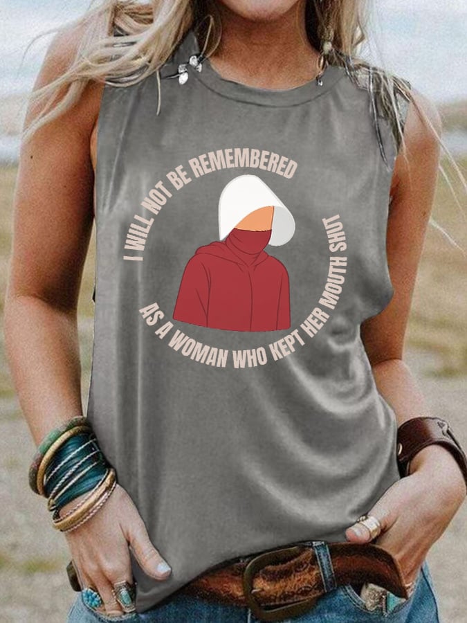 Retro I Will Not Be Remembered As A Woman Who Kept Her Mouth Shut Print Tank Top