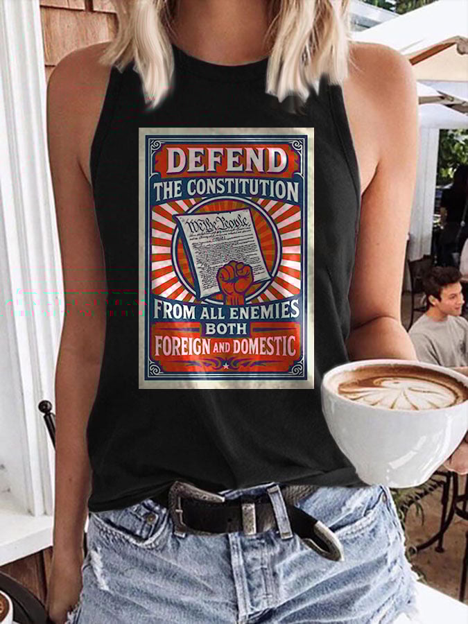Retro Defend The Constitution From All Enemies Both Foreign And Domestic Print Tops Tank