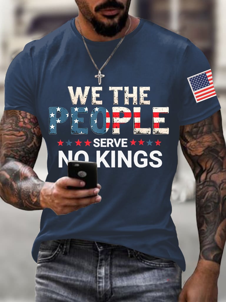 Men's We The People Serve No Kings Print Casual T-Shirt