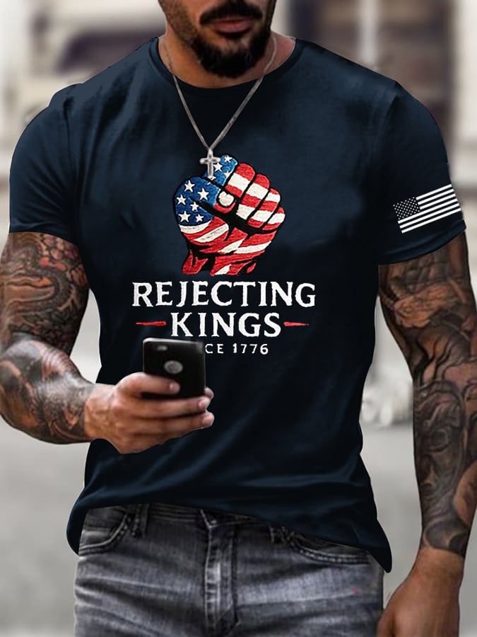 Men's  ”Rejecting Kings Since 1776“ Print Casual  T-Shirt