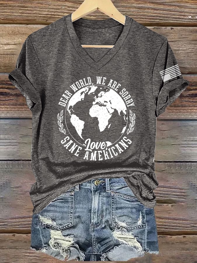 V-Neck Retro Dear World, We Are Sorry Sane Love Americans Print T-Shirt