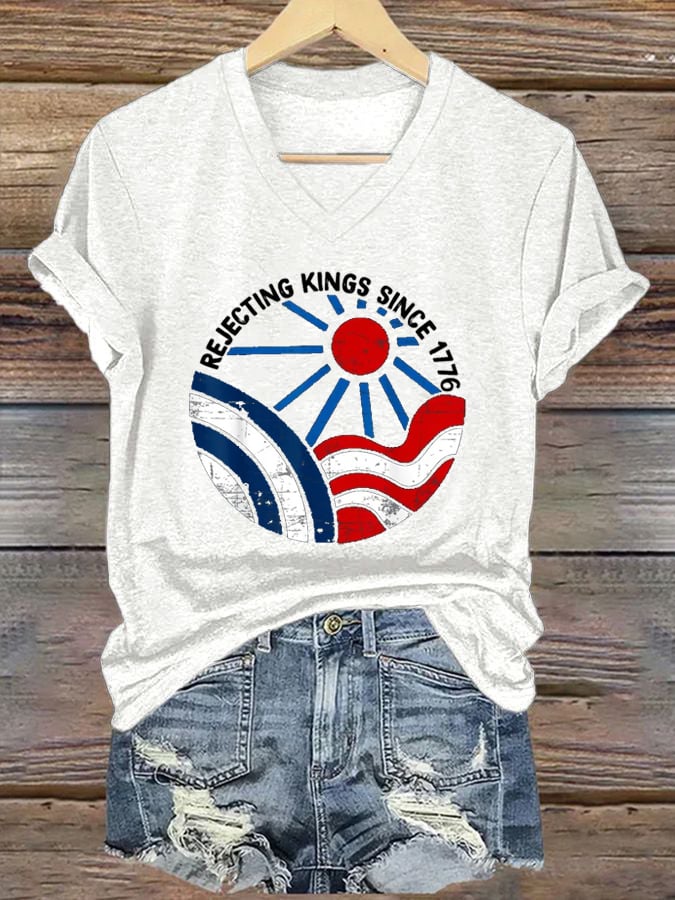 Women's “ Rejecting Kings Since 1776” V-neck T-shirt