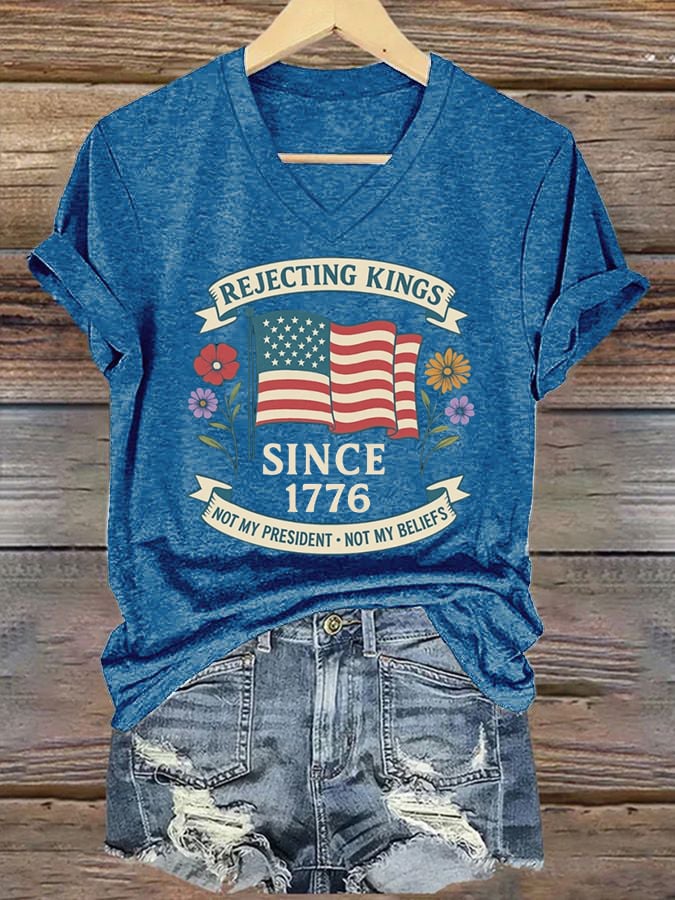 Women'S Rejecting Kings Since 1776 V-Neck T-Shirt