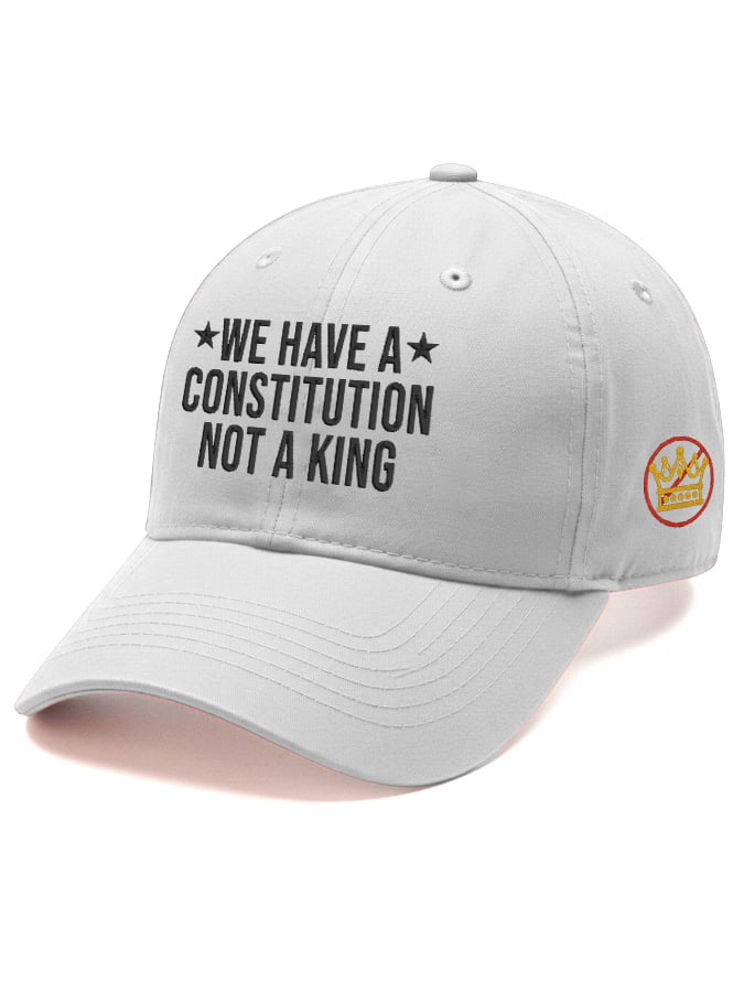 Retro We Have A Constitution Not A King Print Baseball Cap