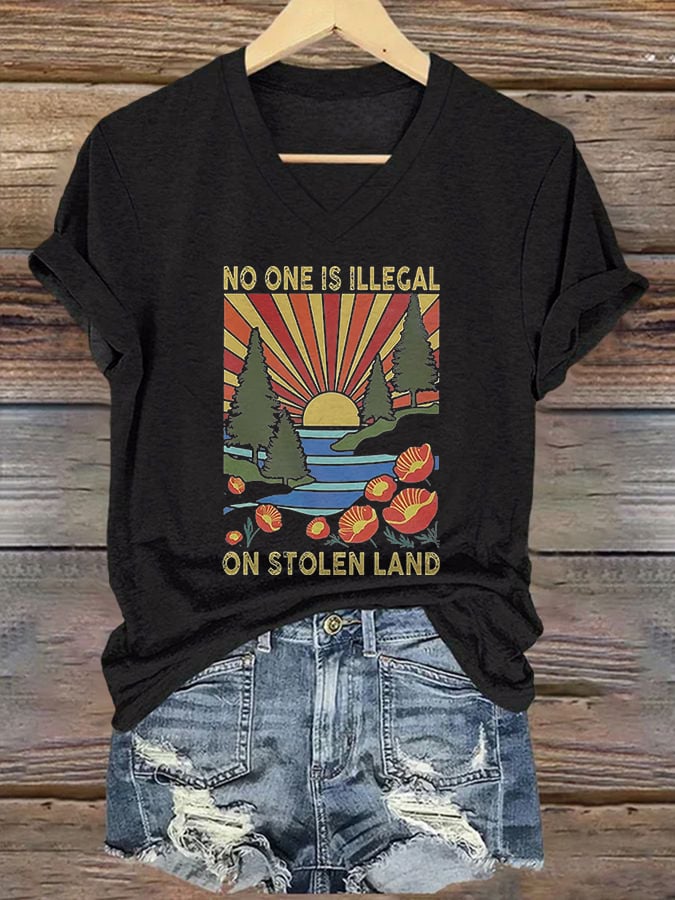 Women's No One Is Illegal On Stolen Land Print Casual T-Shirt