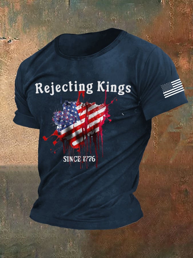 Men's Rejecting Kings Since 1776 Printed Casual T-Shirt