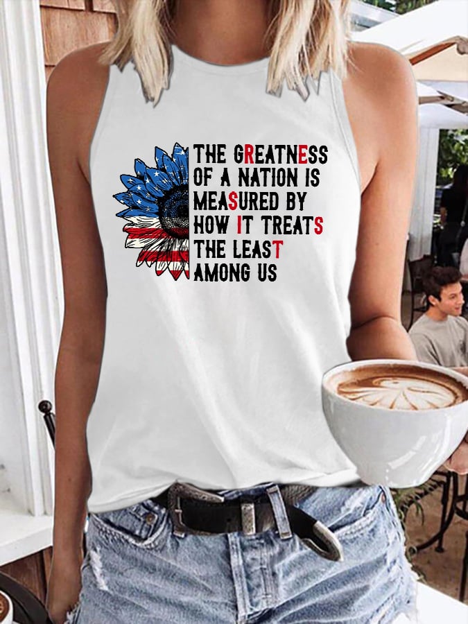 Retro The Greatness Of A Nation Is Measured By How It Treats The Least Among Us Print Tops Tank