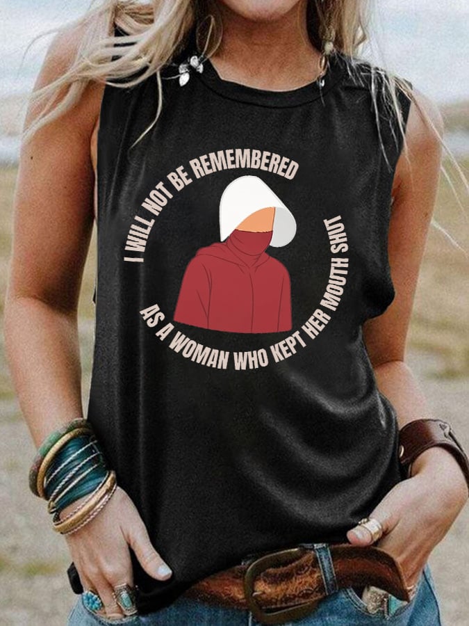 Retro I Will Not Be Remembered As A Woman Who Kept Her Mouth Shut Print Tank Top